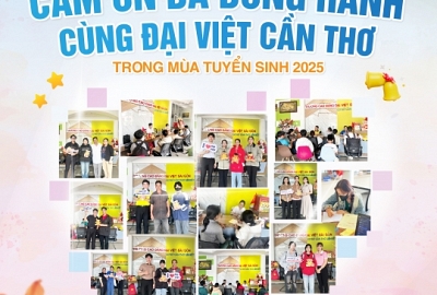 ĐẠI VIỆT CẦN THƠ GỬI LỜI CẢM ƠN NHỮNG TRÁI TIM ĐỒNG HÀNH TRONG MÙA TUYỂN SINH 2025
