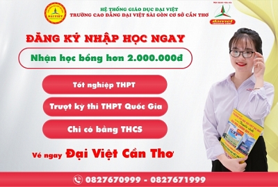TẠI SAO NÊN HỌC TẠI CAO ĐẲNG ĐẠI VIỆT CẦN THƠ??