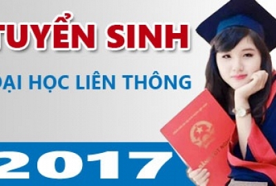 Thông báo Tuyển sinh Liên thông Đại học năm 2017