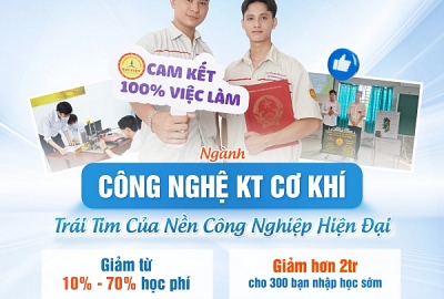 NGÀNH CÔNG NGHỆ KỸ THUẬT CƠ KHÍ – TRÁI TIM CỦA NỀN CÔNG NGHIỆP HIỆN ĐẠI