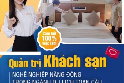 QUẢN TRỊ KHÁCH SẠN - NGHỀ NGHIỆP NĂNG ĐỘNG TRONG NGÀNH DU LỊCH TOÀN CẦU