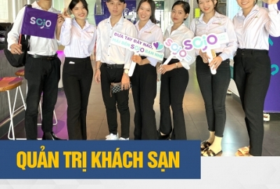 TÌM HIỂU NGÀNH QUẢN TRỊ KHÁCH SẠN - NGÀNH HỌC HOT CỦA GIỚI TRẺ HIỆN NAY TẠI ĐẠI VIỆT CẦN THƠ