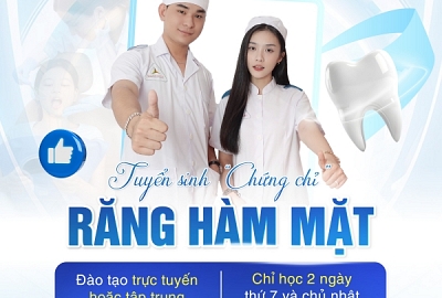 THÔNG BÁO TUYỂN SINH CHỨNG CHỈ RĂNG HÀM MẶT HỌC TẠI TRƯỜNG ĐẠI VIỆT CẦN THƠ