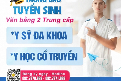 THÔNG BÁO TUYỂN SINH VĂN BẰNG 2 TRUNG CẤP NGÀNH Y SĨ ĐA KHOA & Y HỌC CỔ TRUYỀN