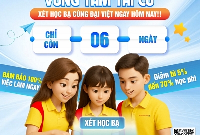 VỮNG TÂM THI CỬ - XÉT TUYỂN HỌC BẠ CÙNG ĐẠI VIỆT NGAY HÔM NAY