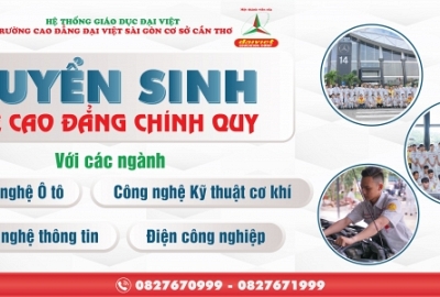 ĐẠI VIỆT CẦN THƠ THÔNG BÁO XÉT TUYỂN CHỈ TIÊU BỔ SUNG HỆ CAO ĐẲNG CHÍNH QUY KHỐI NGÀNH KỸ THUẬT CÔNG NGHỆ NĂM  2023