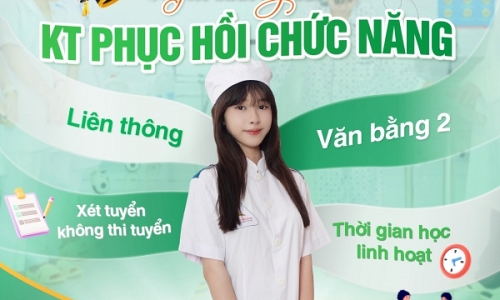 TUYỂN SINH LIÊN THÔNG, VĂN BẰNG 2 NGÀNH KỸ THUẬT PHỤC HỒI CHỨC NĂNG
