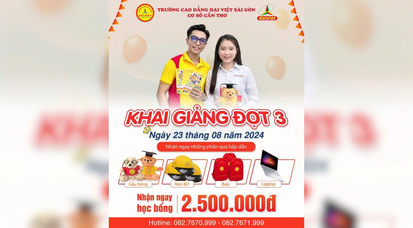 Cao Đẳng Đại Việt Tp Cần Thơ Khai Giảng Đợt 3 Ngày 23/8/2024