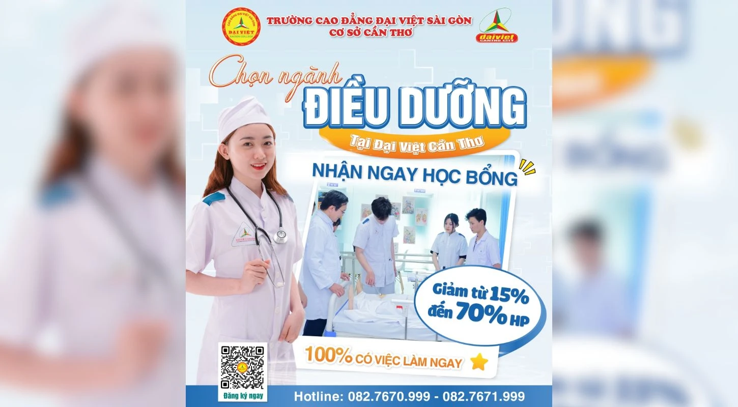 Chọn Ngành Điều Dưỡng Tại Đại Việt Tp Cần Thơ - Nhận Ngay Học Bổng Hấp Dẫn