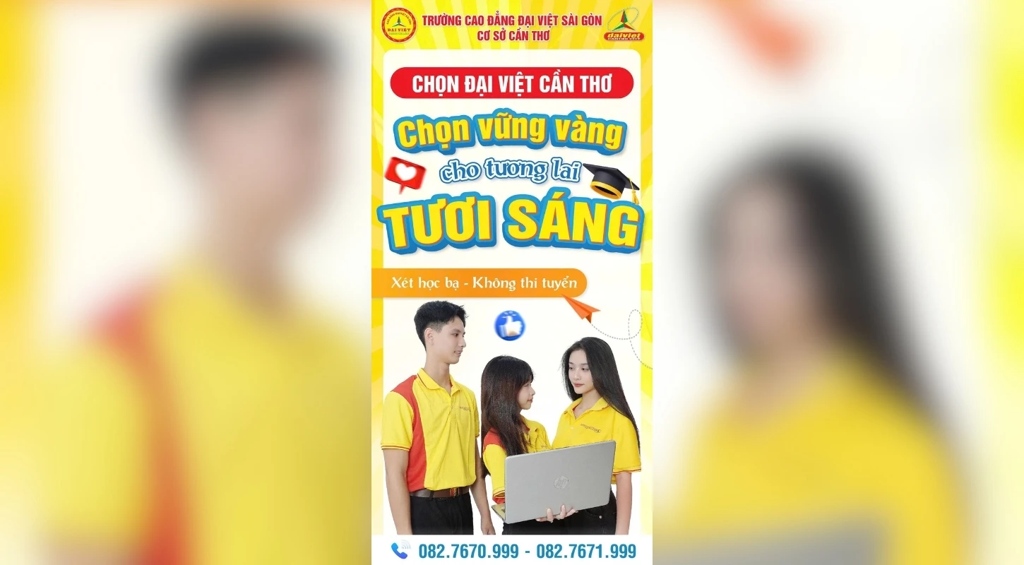 Chọn Trường Cao Đẳng Đại Việt Sài Gòn Cơ Sở Cần Thơ – Vững Bước Tương Lai