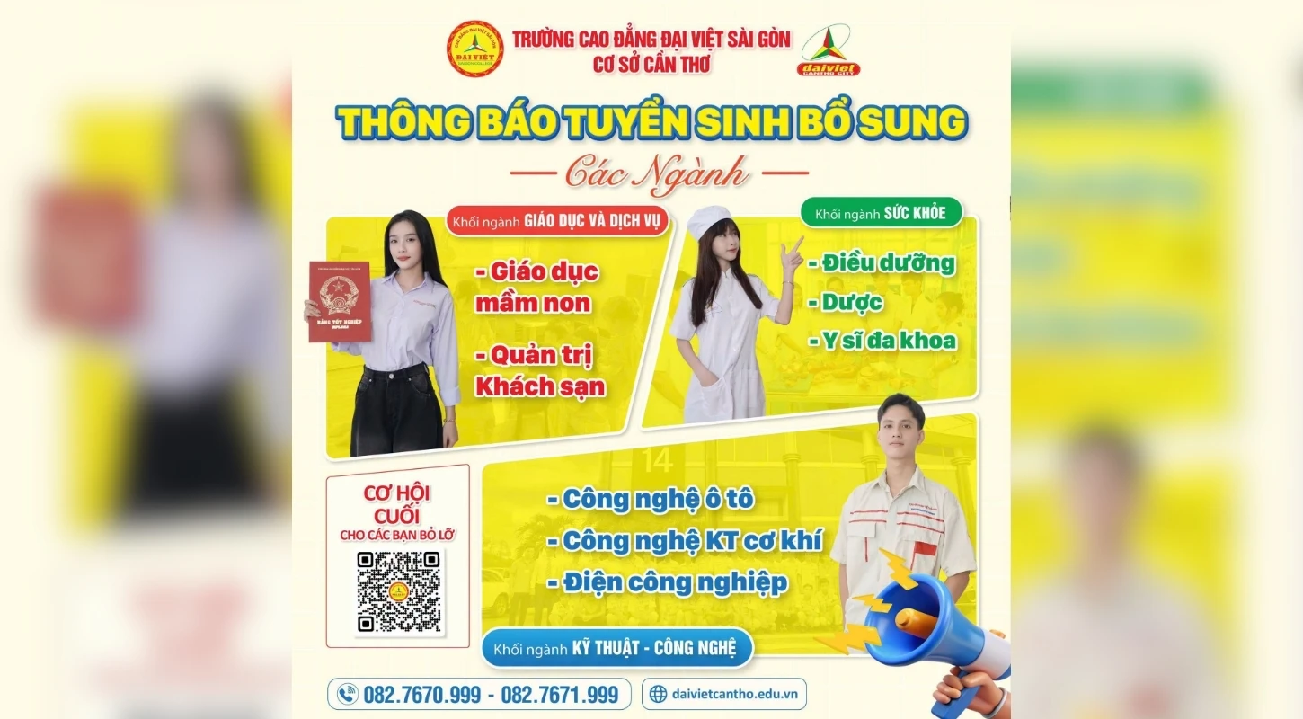 ĐẠI VIỆT CẦN THƠ THÔNG BÁO NHẬN CHỈ TIÊU BỔ SUNG – CƠ HỘI CUỐI CHO CÁC BẠN BỎ LỠ ĐỢT NHẬP HỌC!