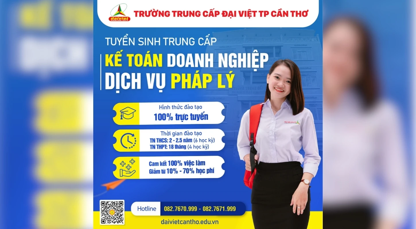 ĐẠI VIỆT CẦN THƠ THÔNG BÁO TUYỂN SINH TRUNG CẤP NGÀNH KẾ TOÁN DOANH NGHIỆP - DỊCH VỤ PHÁP LÝ