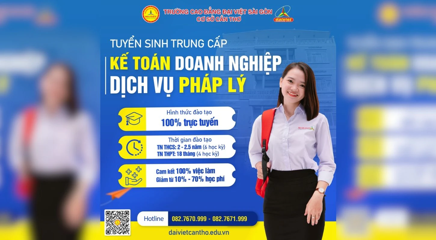 Đại Việt Cần Thơ Thông Báo Tuyển Sinh Trung Cấp Ngành Kế Toán Doanh Nghiệp - Dịch Vụ Pháp Lý