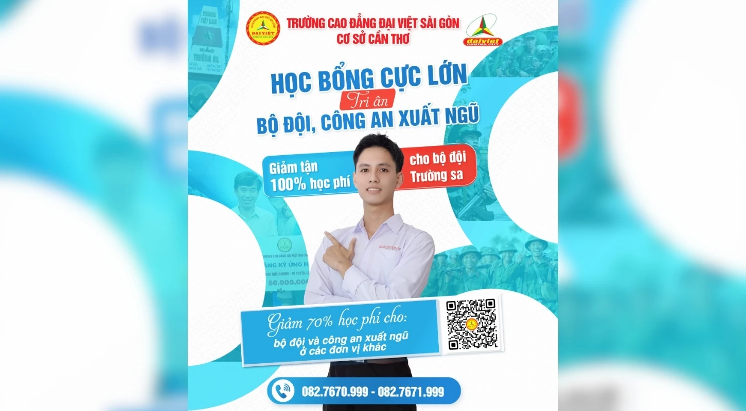 ĐẠI VIỆT CẦN THƠ – TRI ÂN BỘ ĐỘI, CÔNG AN XUẤT NGŨ BẰNG HỌC BỔNG CỰC LỚN