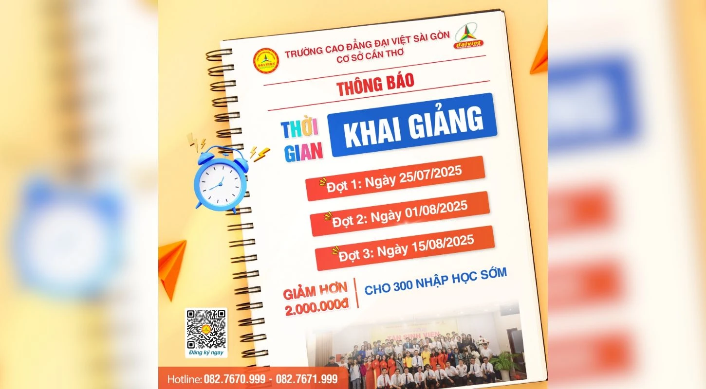 Đại Việt Tp Cần Thơ Thông Báo Khai Giảng – Nhập Học Ngay, Nhận Ưu Đãi Lớn
