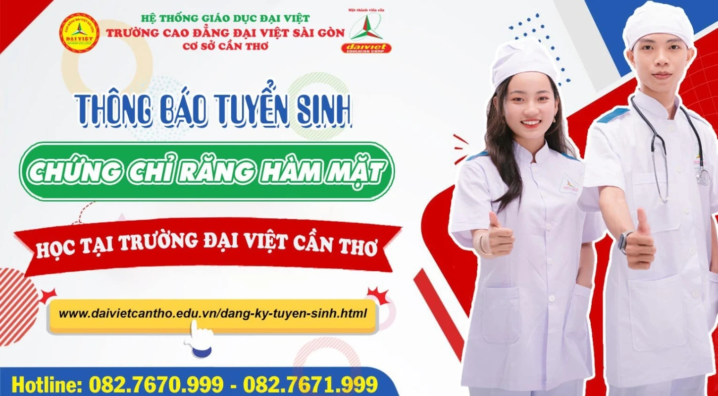 Đại Việt Tp Cần Thơ Thông Báo Tuyển Sinh Chứng Chỉ Răng Hàm Mặt Học