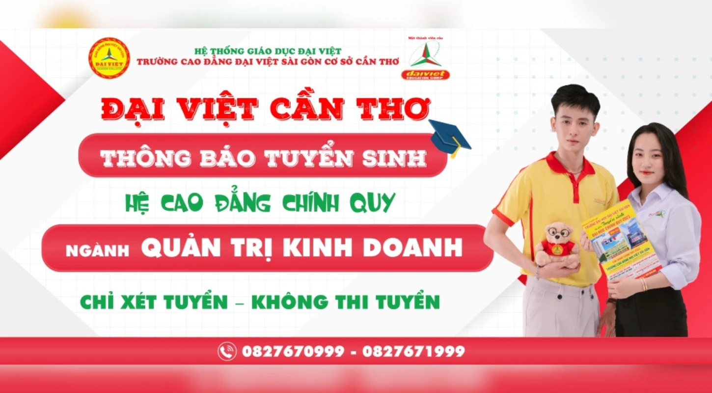 Đại Việt Tp Cần Thơ Thông Báo Tuyển Sinh Hệ Cao Đẳng Chính Quy Ngành Quản Trị Kinh Doanh Năm 2023
