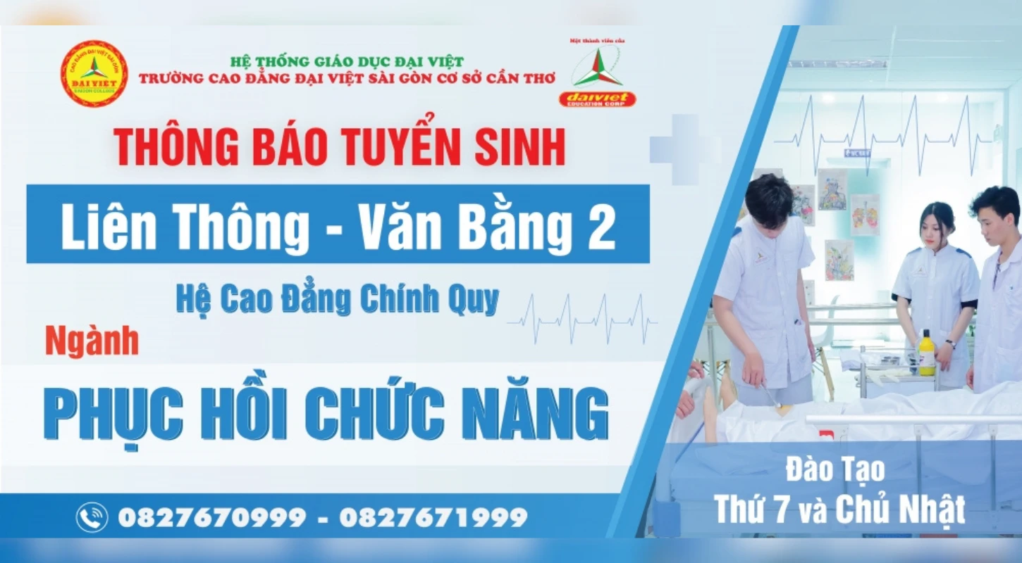 Đại Việt Tp Cần Thơ Tuyển Sinh Liên Thông, Văn Bằng 2 Cao Đẳng Ngành Phục Hồi Chức Năng – Học Cuối Tuần