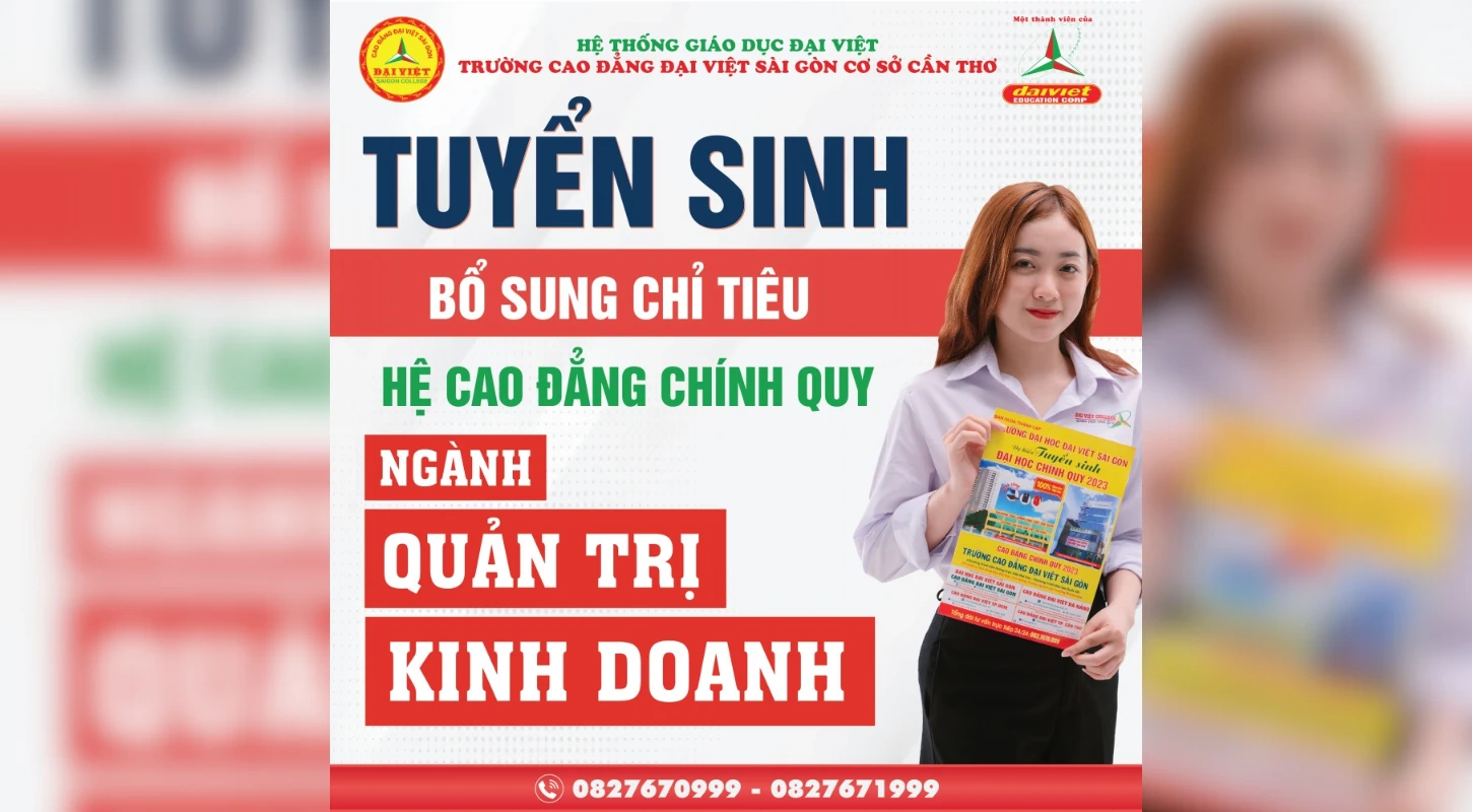 Đại Việt Tp Cần Thơ Xét Tuyển Bổ Sung Cao Đẳng Chính Quy Ngành Quản Trị Kinh Doanh