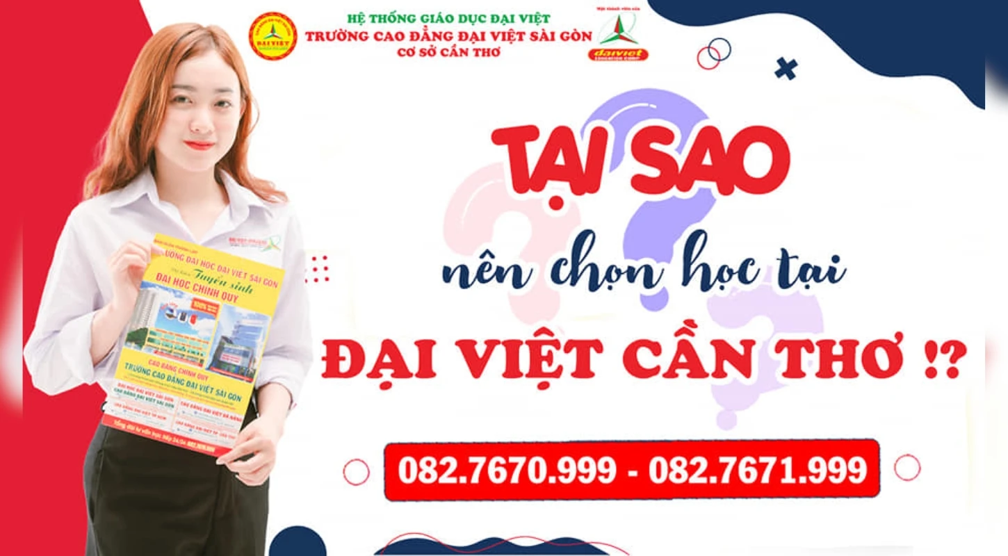 Tại Sao Nên Chọn Học Tại Đại Việt Tp Cần Thơ