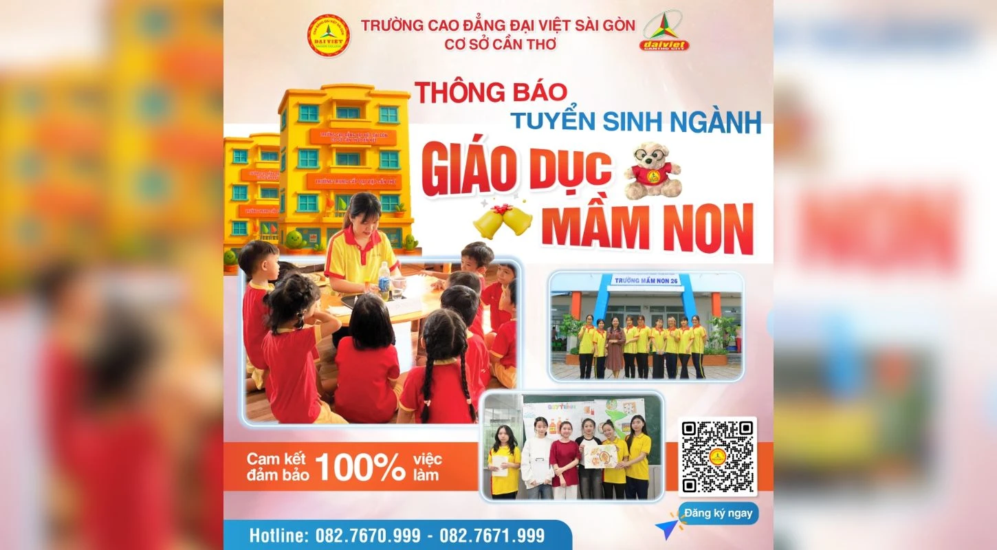 Trường Cao Đẳng Đại Việt Sài Gòn Cơ Sở Cần Thơ Thông Báo Tuyển Sinh Năm 2025 Ngành Giáo Dục Mầm Non
