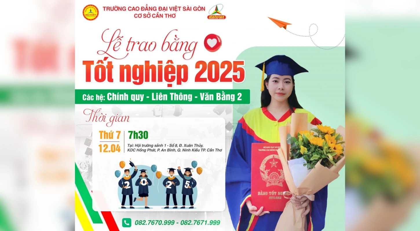 Trường Cao Đẳng Đại Việt Sài Gòn Cơ Sở Cần Thơ Thông Báo Về Việc Tổ Chức Lễ Trao Bằng Tốt Nghiệp