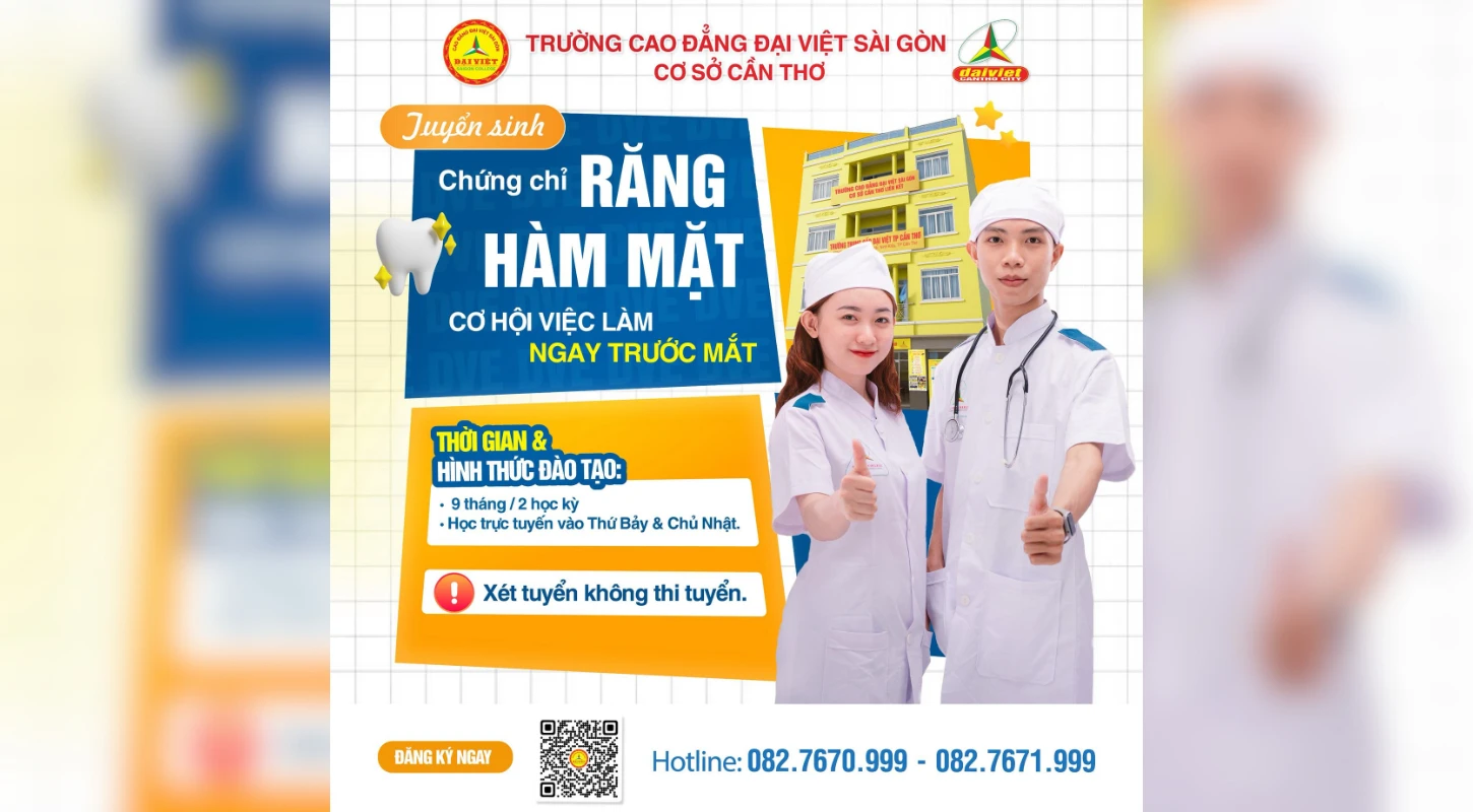 Tuyển sinh Chứng chỉ Răng Hàm Mặt tại Trung cấp Đại Việt thành phố Cần Thơ | Trường Trung Cấp Đại Việt Tp Cần Thơ