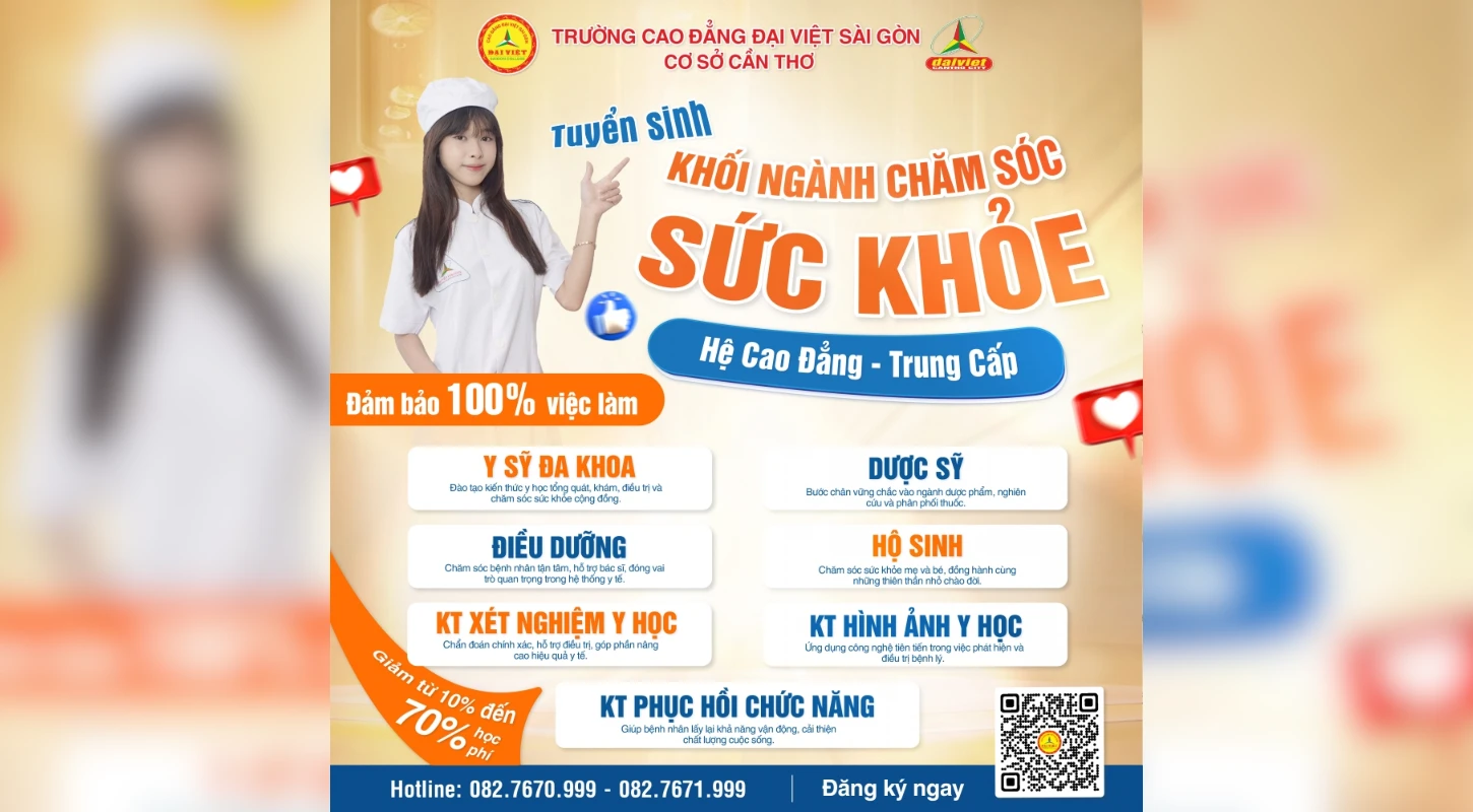 Tuyển Sinh Khối Ngành Chăm Sóc Sức Khỏe 2025 Hệ Cao Đẳng - Trường Cao Đẳng Đại Việt Tp Cần Thơ