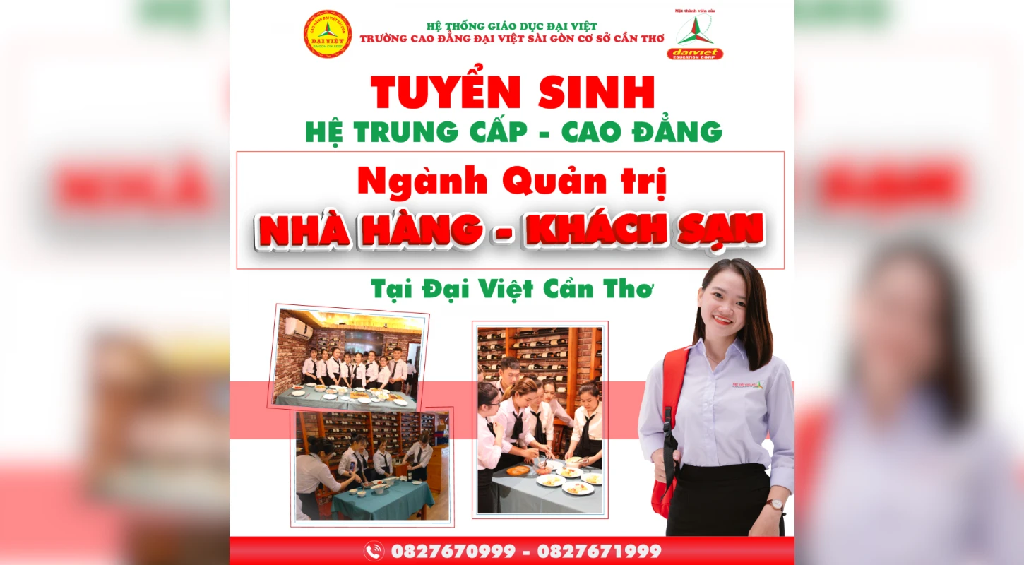 Tuyển Sinh Trung Cấp – Cao Đẳng Ngành Quản Trị Nhà Hàng Khách Sạn Tại Đại Việt Cần Thơ