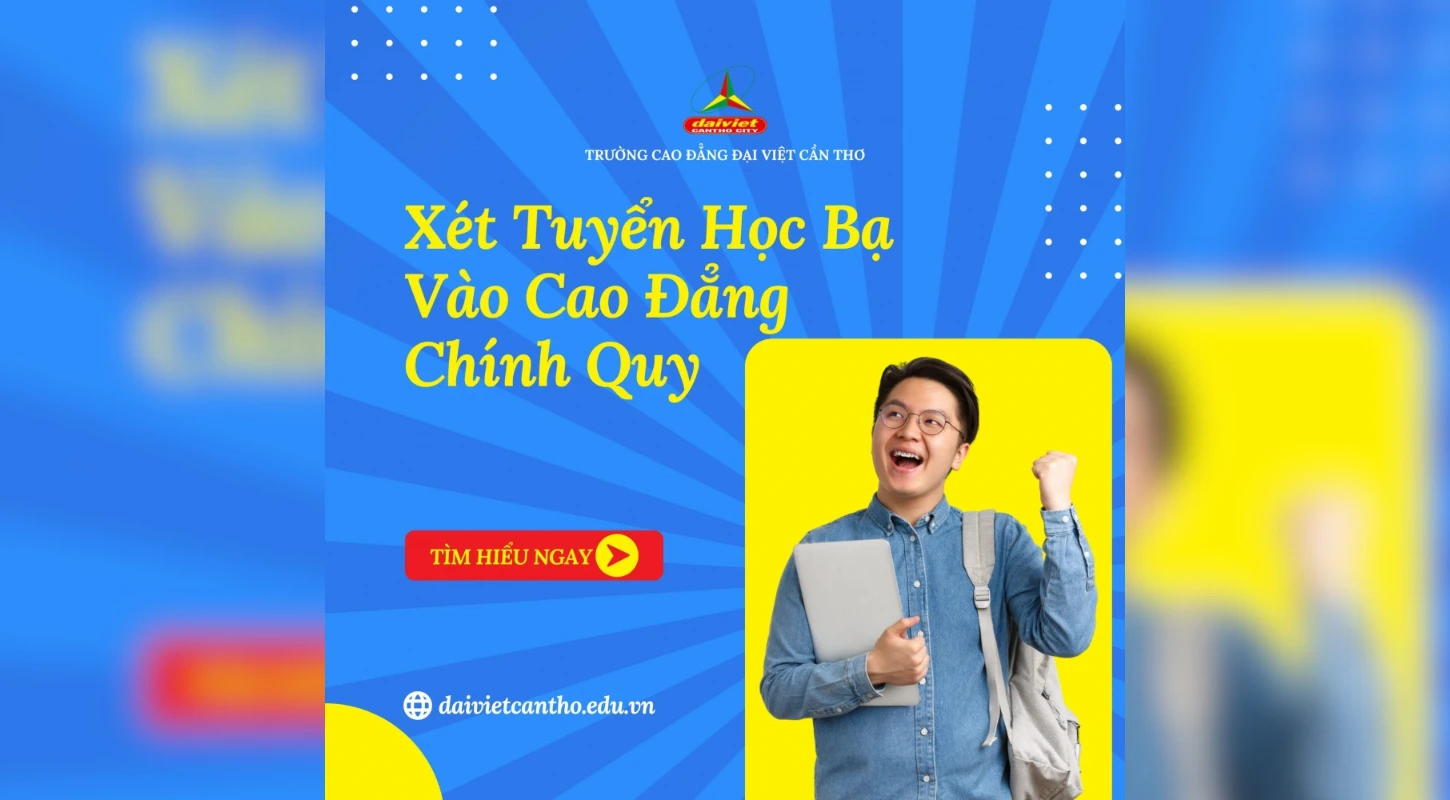 Xét Tuyển Học Bạ Vào Cao Đẳng Chính Quy