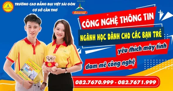 Tuyển sinh ngành Công Nghệ Thông Tin – Trường Cao Đẳng Đại Việt Sài Gòn Cơ Sở Cần Thơ