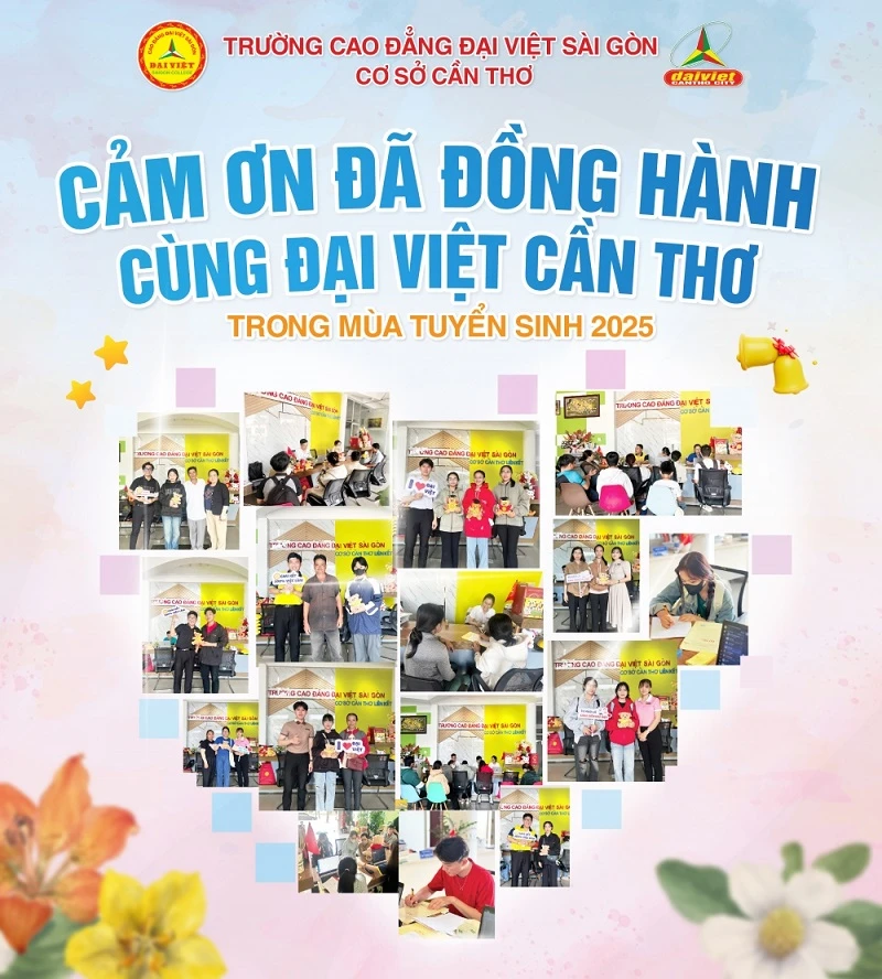 Đại Việt Cần Thơ Gửi Lời Cảm Ơn Những Trái Tim Đồng Hành Trong Mùa Tuyển Sinh 2025