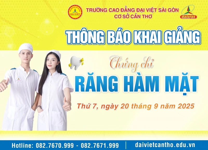 Đại Việt Cần Thơ Thông Báo Khai Giảng Lớp Chứng Chỉ Răng Hàm Mặt