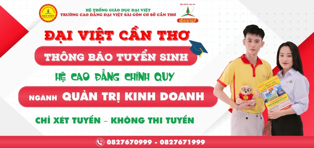 Đại Việt Tp Cần Thơ thông báo tuyển sinh hệ cao đẳng chính quy ngành Quản trị kinh doanh năm 2023