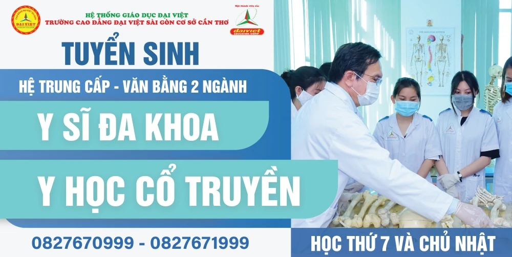 Đại Việt Tp Cần Thơ thông báo tuyển sinh hệ trung cấp văn bằng 2 trung cấp ngành y sĩ - y học cổ truyển