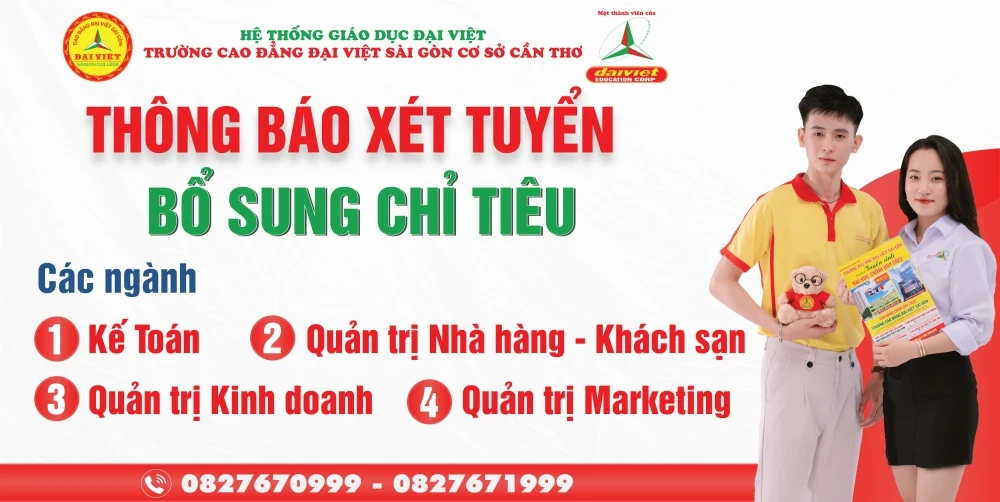 Đại Việt Tp Cần Thơ thông báo xét tuyển chỉ tiêu bổ sung khối ngành Kinh tế - Du lịch hệ cao đẳng chính quy