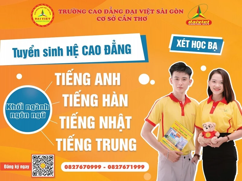 Đại Việt Tp Cần Thơ Tuyển Sinh Cao Đẳng 2024 – Tiếng Anh, Trung, Hàn, Nhật