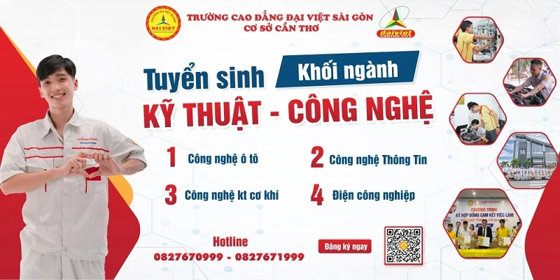 Đại Việt Tp Cần Thơ Tuyển Sinh Ngành Kỹ Thuật – Công Nghệ, Cam Kết 100% Việc Làm