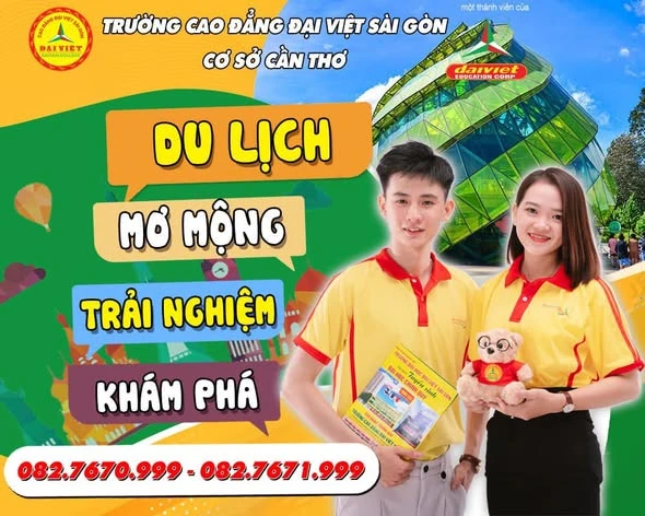 Ngành Quản Trị Du Lịch – Lựa Chọn Lý Tưởng Cho Gen Z | Đại Việt Cần Thơ