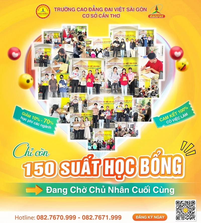 Hot Hot Hot – Chỉ Còn 150 Suất Học Bổng Cuối Cùng Tại Đại Việt Cần Thơ