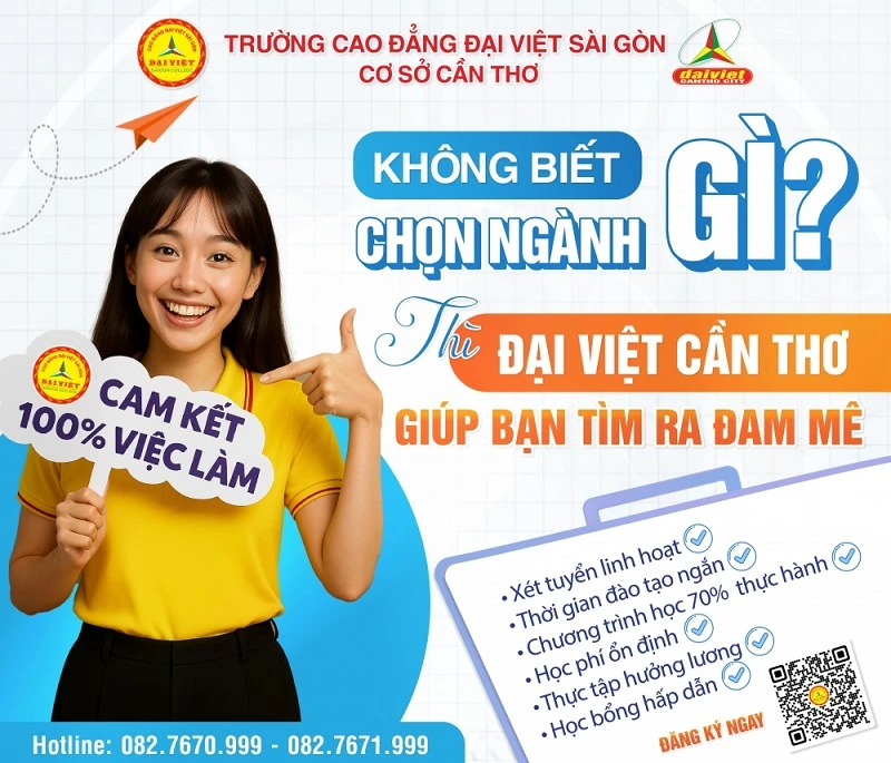 Không Biết Chọn Ngành Gì Sau Thpt? Đại Việt Tp Cần Thơ Giúp Bạn Tìm Ra Đam Mê