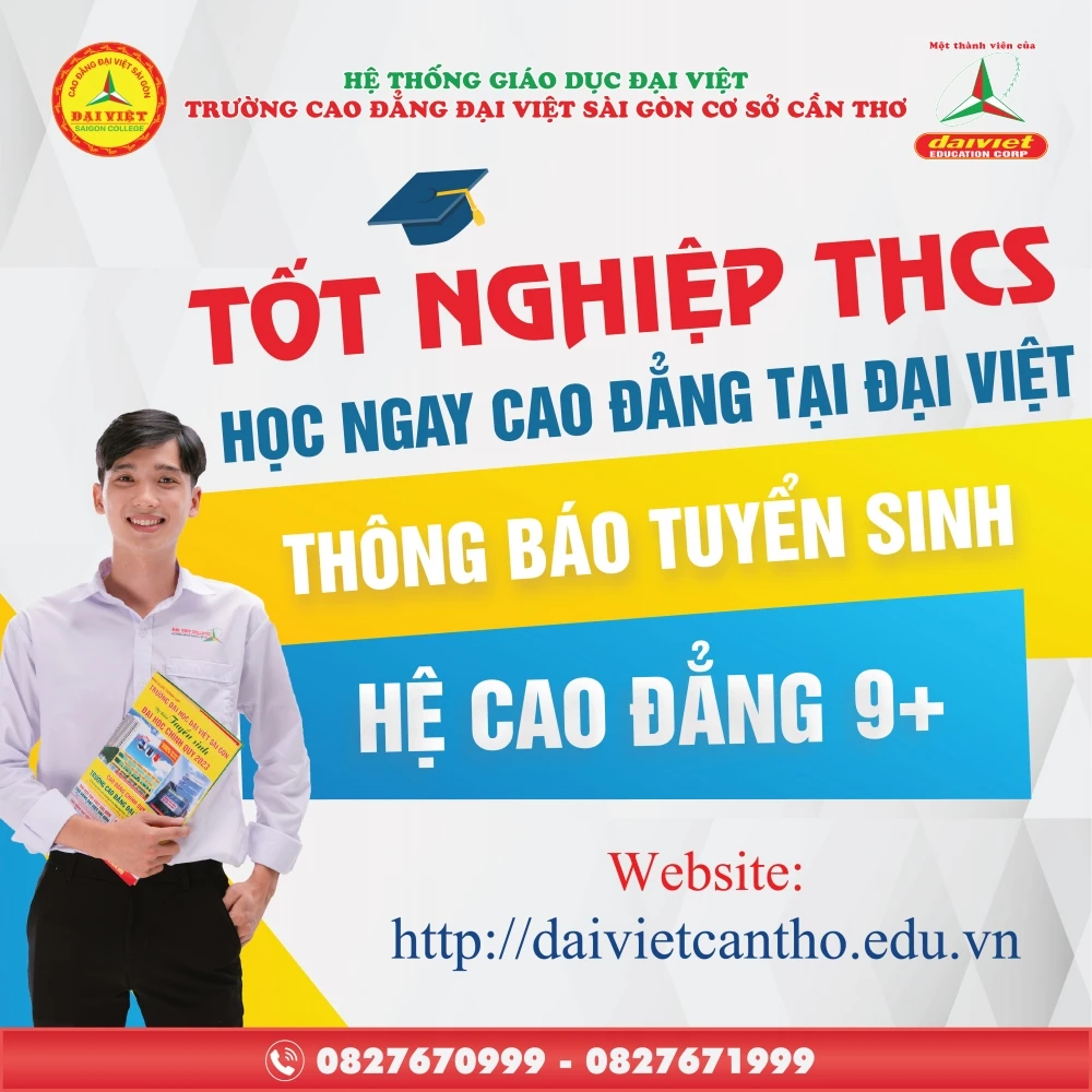 Tốt nghiệp THCS, học ngay cao đẳng tại Đại Việt Tp Cần Thơ
