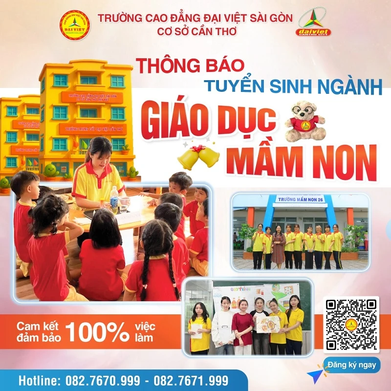Trường Cao Đẳng Đại Việt Sài Gòn Cơ Sở Cần Thơ Thông Báo Tuyển Sinh Năm 2025 Ngành Giáo Dục Mầm Non