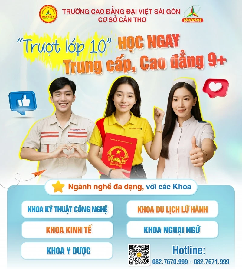 Trượt Lớp 10 Học Ngay Trung Cấp, Cao Đẳng 9+ Tại Đại Việt Sài Gòn Cơ Sở Cần Thơ!