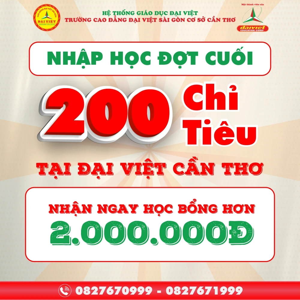 Trượt nguyện vọng đại học - Nhập học ngay đợt cuối 200 chỉ tiêu tại Cao đẳng Đại Việt Tp Cần Thơ