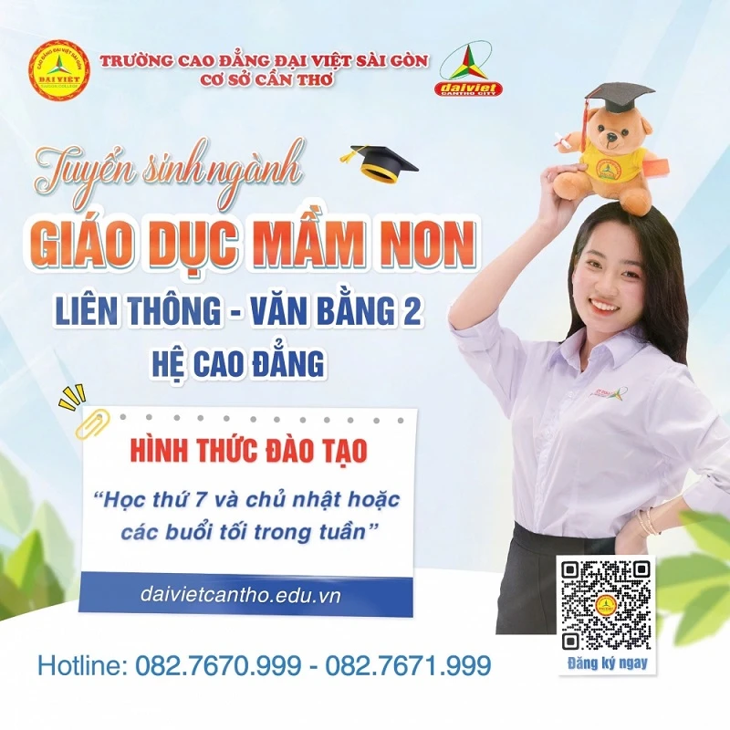 Tuyển Sinh Liên Thông, Văn Bằng 2 Cao Đẳng Giáo Dục Mầm Non 2024 - Đại Việt Tp Cần Thơ