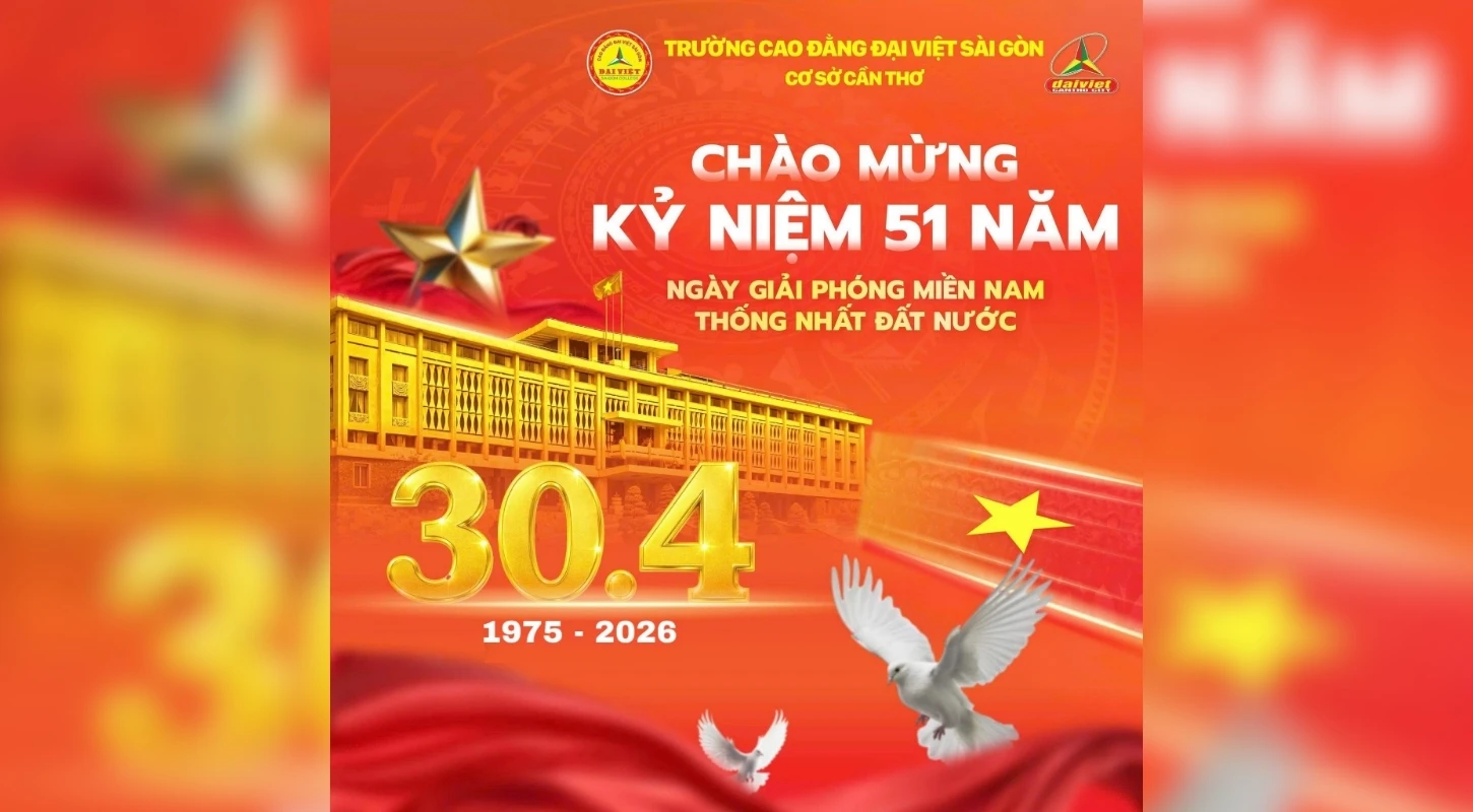 ĐẠI VIỆT CẦN THƠ CHÀO MỪNG 51 NĂM NGÀY GIẢI PHÓNG MIỀN NAM, THỐNG NHẤT ĐẤT NƯỚC (30/04/1975 - 30/04/2026)