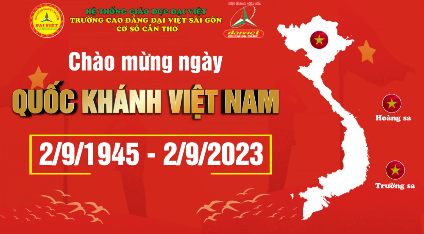 Đại Việt Cần Thơ Chào Mừng 78 Năm Quốc Khánh Nước Cộng Hoà Xã Hội Chủ Nghĩa Việt Nam (02/09/1945 - 02/09/2023)