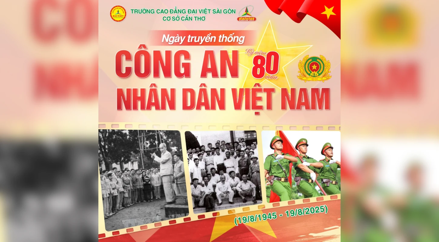 Đại Việt Cần Thơ Chào Mừng 80 Năm Ngày Truyền Thống Công An Nhân Dân Việt Nam