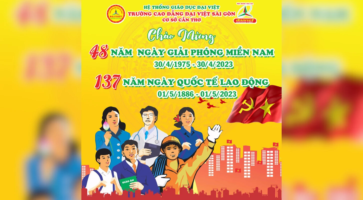 Đại Việt Cần Thơ Chào Mừng Đại Lễ 30/4 Và Quốc Tế Lao Động 1/5